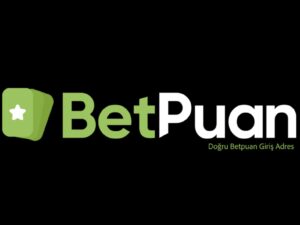 Neden Betpuan?